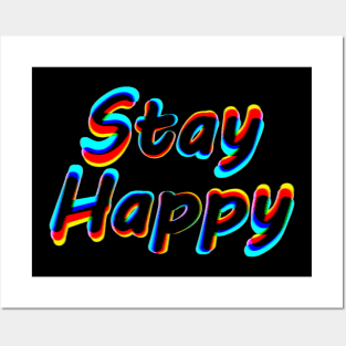 Stay Happy - Stay focused Effect Posters and Art